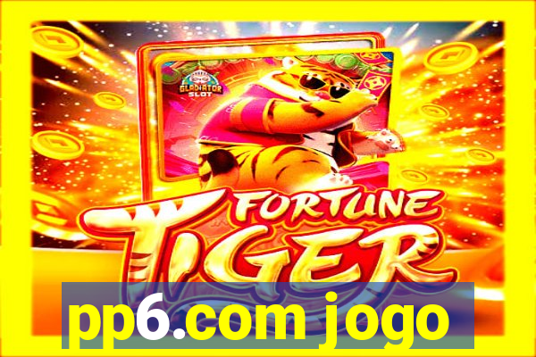 pp6.com jogo